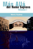 Mas Alla Del Homo Sapiens : Beyond the Homo Sapiens v. 1-9781552125229