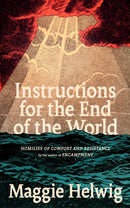 Instructions for the End of the World
