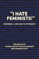 “I Hate Feminists!”