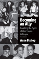 Becoming an Ally, 3rd Edition : Breaking the Cycle of Oppression in People-9781552667231