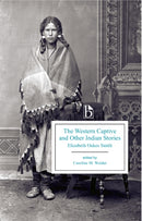 The Western Captive and Other Indian Stories-9781554811205