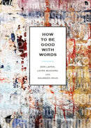 How to be Good With Words-9781554813254
