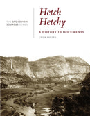 Hetch Hetchy: A History in Documents : (From the Broadview Sources Series)-9781554814404
