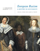 European Racism: A History in Documents : (From the Broadview Sources Series)-9781554814855