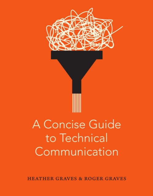 A Concise Guide to Technical Communication-9781554815487