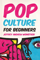 Pop Culture for Beginners-9781554815654