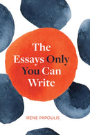The Essays Only You Can Write-9781554815760