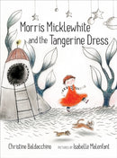 Morris Micklewhite and the Tangerine Dress-9781554983476