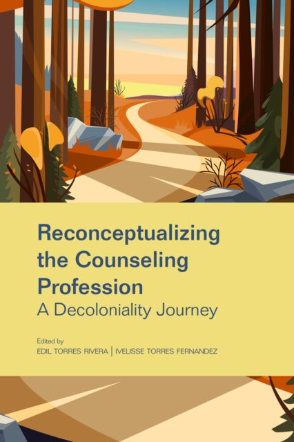 Reconceptualizing the Counseling Profession