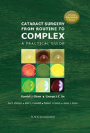 Cataract Surgery from Routine to Complex : A Practical Guide-9781556429477