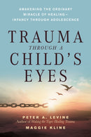 Trauma Through a Child''s Eyes