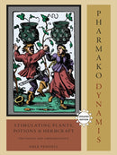 Pharmako/Dynamis, Revised and Updated : Stimulating Plants, Potions, and Herbcraft-9781556438035