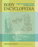 Body Encyclopedia : A Guide to the Psychological Functions of the Muscular System-9781556439407