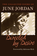 Directed by Desire : The Collected Poems of June Jordan-9781556592348