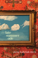 Late Summer Ode-9781556596476