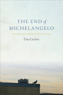 The End of Michelangelo-9781556596599