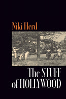 The Stuff of Hollywood-9781556596964