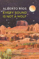 Every Sound Is Not a Wolf-9781556597114