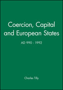 Coercion, Capital and European States, A.D. 990 - 1992-9781557863683