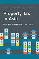 Property Tax in Asia - Law, Administration, and Practice-9781558444232