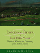 Jonathan Fisher of Blue Hill, Maine