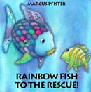 Rainbow Fish to the Rescue!