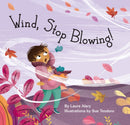Wind, Stop Blowing!-9781558969483