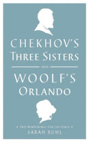 Chekhov's Three Sisters and Woolf's Orlando-9781559364041