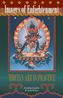 Images of Enlightenment : Tibetan Art in Practice-9781559392587