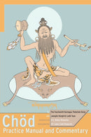 Chod Practice Manual and Commentary-9781559392679