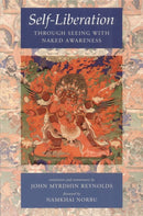 Self-Liberation through Seeing with Naked Awareness-9781559393522