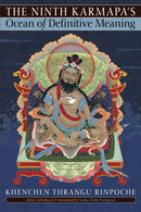The Ninth Karmapa's Ocean of Definitive Meaning-9781559393706