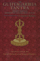 The Guhyagarbha Tantra : Secret Essence Definitive Nature Just as It Is-9781559394000