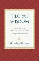 Tilopa''s Wisdom