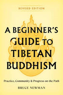 A Beginner''s Guide to Tibetan Buddhism