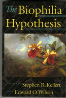 The Biophilia Hypothesis-9781559631471