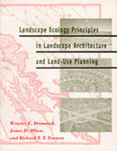 Landscape Ecology Principles in Landscape Architecture and Land-use Planning-9781559635141