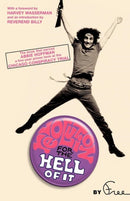 Revolution for the Hell of It : The Book That Earned Abbie Hoffman a Five-Year Prison Term at the Chicago Conspiracy Trial-9781560256908