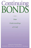 Continuing Bonds : New Understandings of Grief-9781560323396