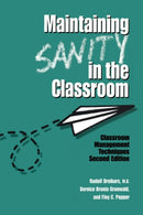Maintaining Sanity In The Classroom : Classroom Management Techniques-9781560327271