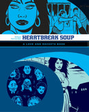 Love and Rockets: Heartbreak Soup : The First Volume of 'Palomar' Stories from Love & Rockets-9781560977834