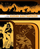 Love and Rockets: Human Diastrophism : The Second Volume of Palomar Stories from Love & Rockets-9781560978480