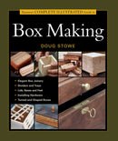 Taunton's Complete Illustrated Guide to Box Making-9781561585939