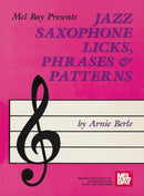 Jazz Saxophone Licks, Phrases and Patterns-9781562220891