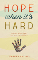 Hope When It''s Hard