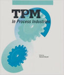 TPM in Process Industries-9781563270369