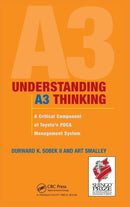 Understanding A3 Thinking : A Critical Component of Toyota's PDCA Management System-9781563273605