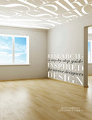 Research-Inspired Design : A Step-by-Step Guide for Interior Designers-9781563677212