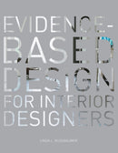 Evidence-Based Design for Interior Designers-9781563677595