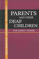Parents and Their Deaf Children – The Early Years